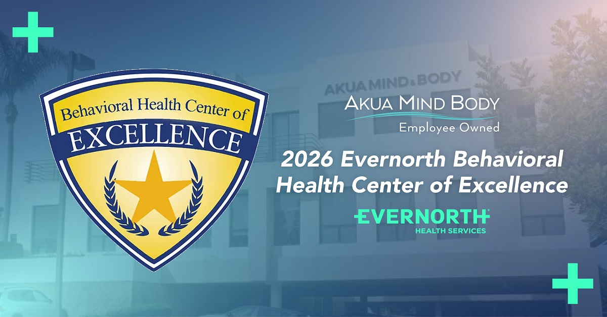Akua Mind Body Recognized as 2026 Evernorth Behavioral Health Center of Excellence
